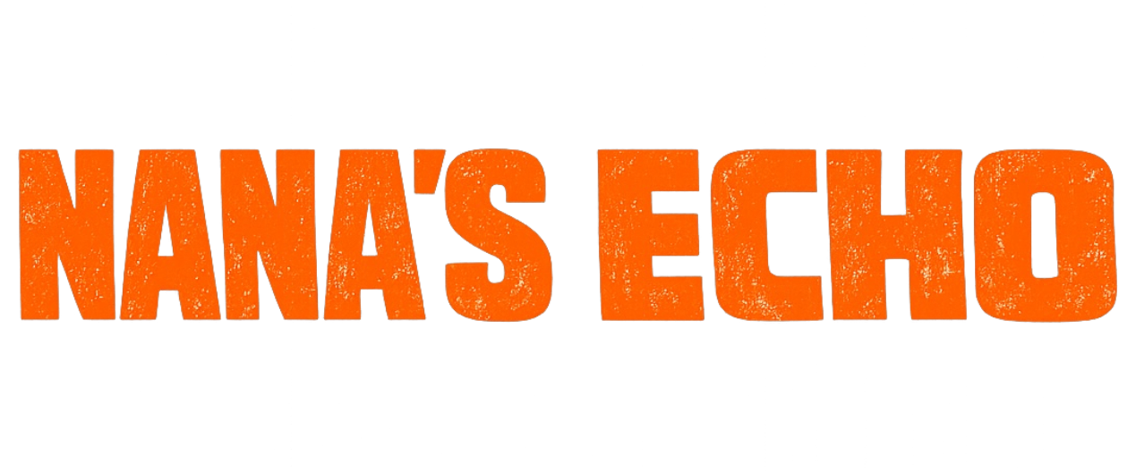 NANA'S ECHO